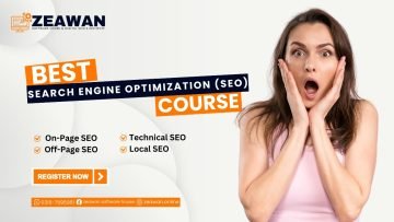 Best SEO Course in Pakistan, SEO Course Pakistan, SEO Training Pakistan, Learn SEO Pakistan, On-Page SEO, Off-Page SEO, Technical SEO, SEO Techniques, SEO Certification Pakistan, Zeawan Software House